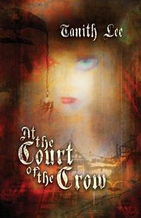 Cover image for At the Court of the Crow