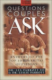 Cover image for Questions Couples Ask: Answers to the Top 100 Marital Questions