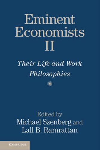 Cover image for Eminent Economists II: Their Life and Work Philosophies