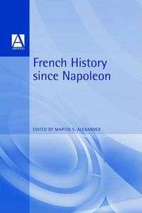 Cover image for French History Since Napoleon