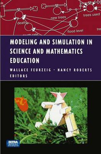 Modeling and Simulation in Science and Mathematics Education: Macintosh/Windows Version