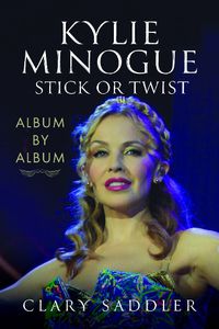 Cover image for Kylie Minogue: Album by Album