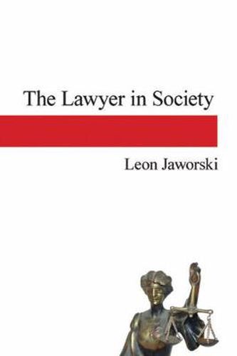 Cover image for The Lawyer In Society