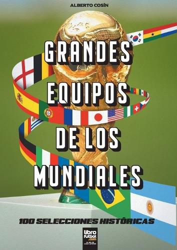 Cover image for Grandes equipos de los Mundiales
