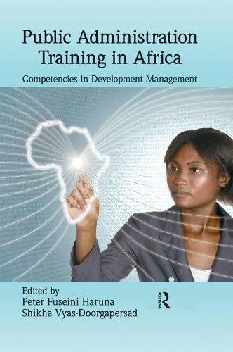 Cover image for Public Administration Training in Africa: Competencies in Development Management