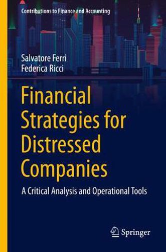 Financial Strategies for Distressed Companies: A Critical Analysis and Operational Tools