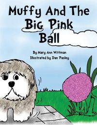 Cover image for Muffy and The Big Pink Ball