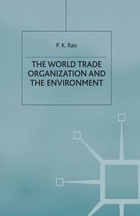 Cover image for The World Trade Organization and the Environment