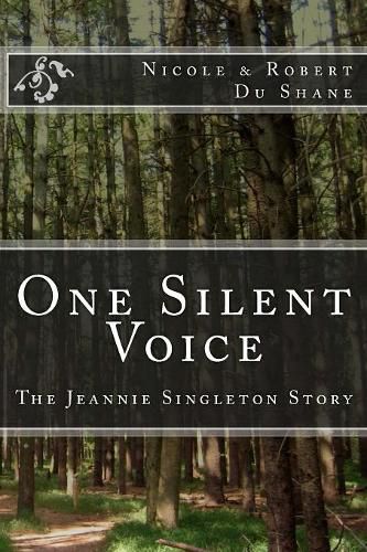 Cover image for One Silent Voice: The Jeannie Singleton Story