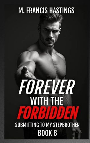 Cover image for Forever With the Forbidden