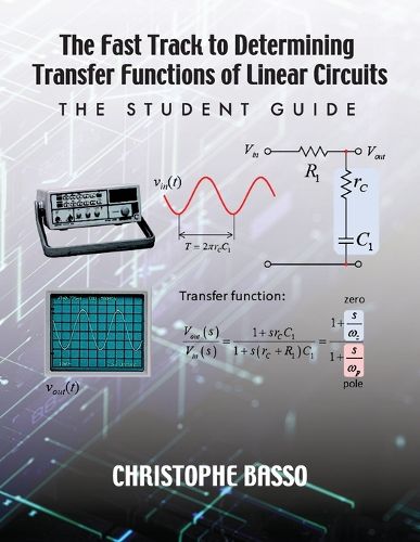 Cover image for The Fast Track to Determining Transfer Functions of Linear Circuits
