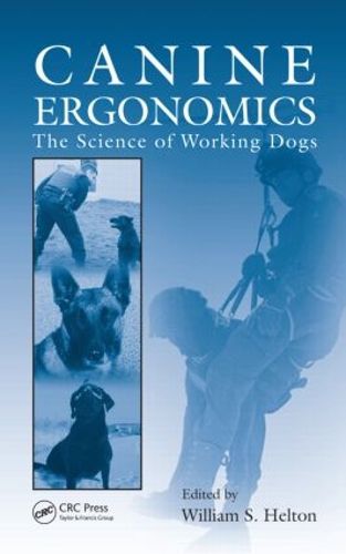 Cover image for Canine Ergonomics: The Science of Working Dogs