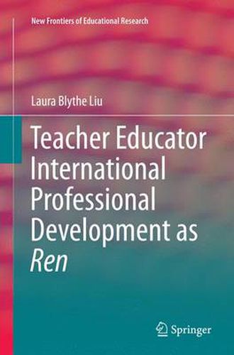 Cover image for Teacher Educator International Professional Development as Ren