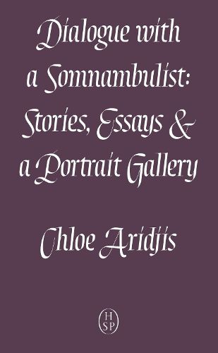 Dialogue with a Somnambulist