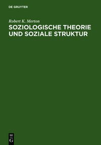 Cover image for Soziologische Theorie und soziale Struktur