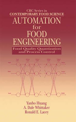 Cover image for Automation for Food Engineering: Food Quality Quantization and Process Control