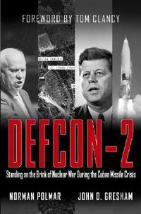 Cover image for Defcon-2: Standing on the Brink of Nuclear War During the Cuban Missile Crisis