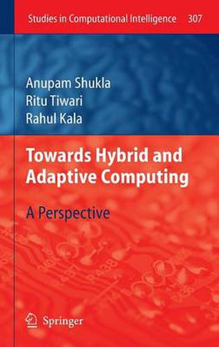 Cover image for Towards Hybrid and Adaptive Computing: A Perspective