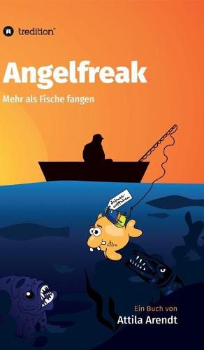 Cover image for Angelfreak: Mehr als Fische fangen