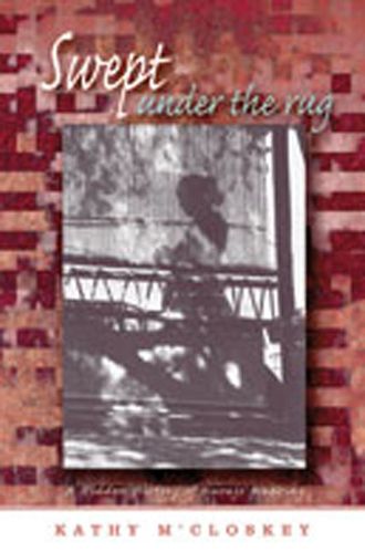 Cover image for Swept Under the Rug: A Hidden History of Navajo Weaving