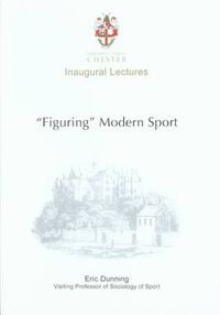 Cover image for Figuring Modern Sport