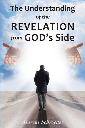 Cover image for The Understanding of The Revelation From God's Side