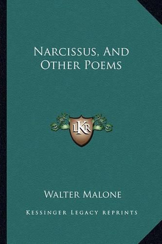 Cover image for Narcissus, and Other Poems Narcissus, and Other Poems