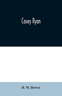 Cover image for Casey Ryan