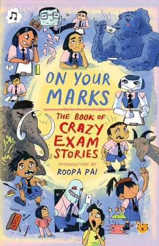 Cover image for On Your Marks: The Book of Crazy Exam Stories