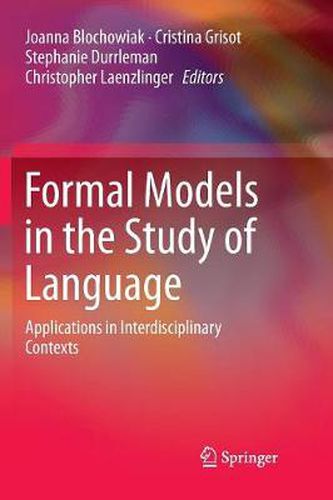 Cover image for Formal Models in the Study of Language: Applications in Interdisciplinary Contexts