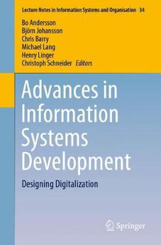 Cover image for Advances in Information Systems Development: Designing Digitalization