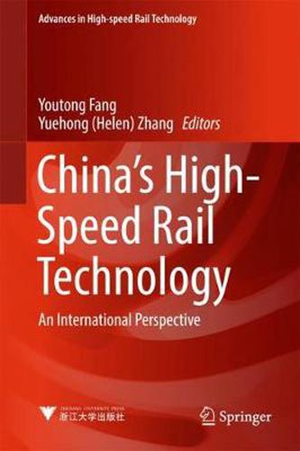 Cover image for China's High-Speed Rail Technology: An International Perspective