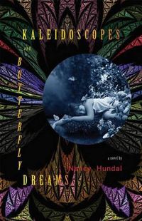 Cover image for Kaleidoscopes and Butterfly Dreams