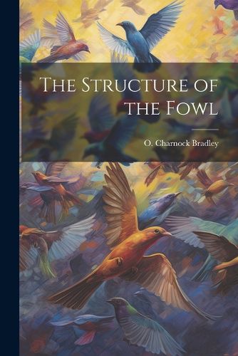 Cover image for The Structure of the Fowl