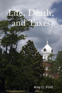 Cover image for Life, Death, and Taxes