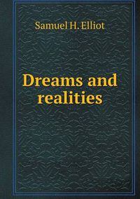 Cover image for Dreams and realities