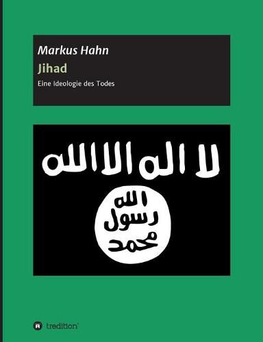 Cover image for Jihad - Eine Ideologie des Todes