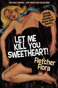 Cover image for Let Me Kill You, Sweetheart! (Special Bonus Edition)