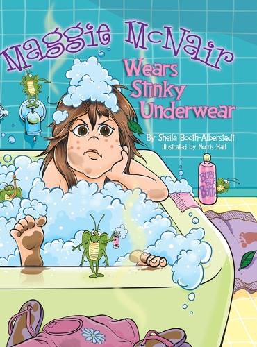 Cover image for Maggie McNair Wears Stinky Underwear