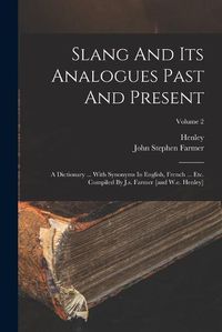 Cover image for Slang And Its Analogues Past And Present