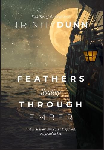 Cover image for Feathers Floating Through Ember