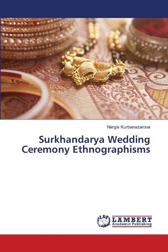 Cover image for Surkhandarya Wedding Ceremony Ethnographisms