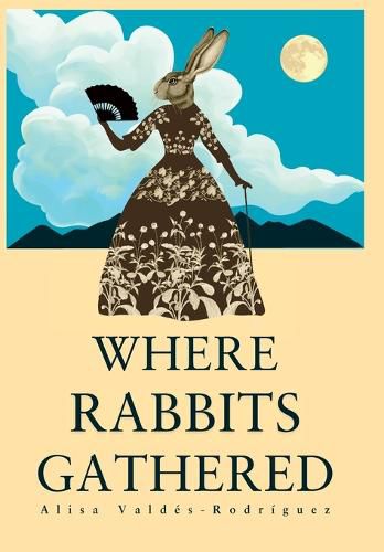Cover image for Where Rabbits Gathered