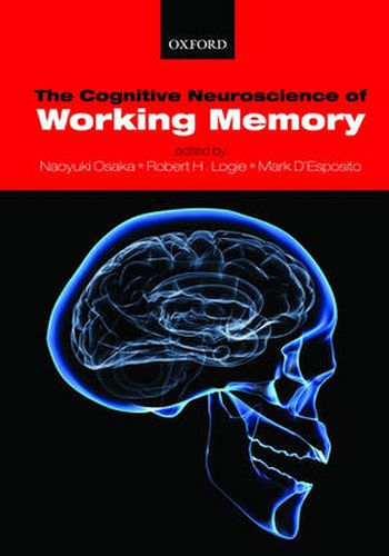 Cover image for The Cognitive Neuroscience of Working Memory