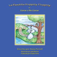 Cover image for La Pandilla Hoppity Floppity en Llorar o No Llorar