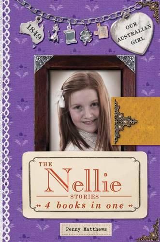 Cover image for Our Australian Girl: The Nellie Stories