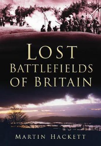 Cover image for Lost Battlefields of Britain