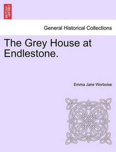 The Grey House at Endlestone.