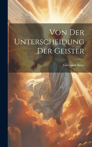 Cover image for Von Der Unterscheidung Der Geister