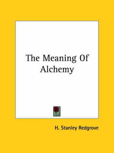 The Meaning of Alchemy